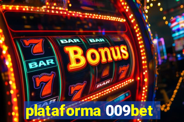 plataforma 009bet